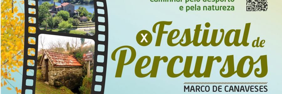X Festival de Percursos Pedestres de Marco de Canaveses - 19 de Maio